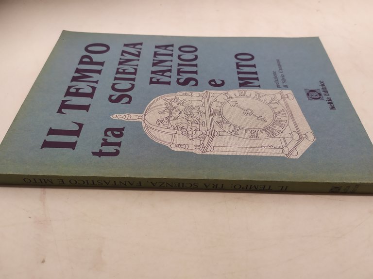 il tempo tra scienza fantasico e mito keltia editrice