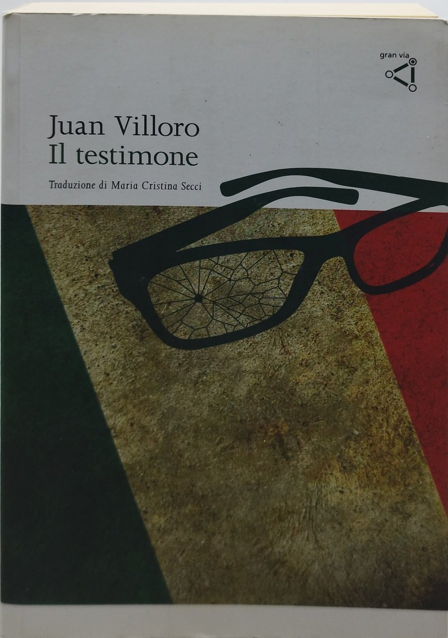 il testimone juan villoro