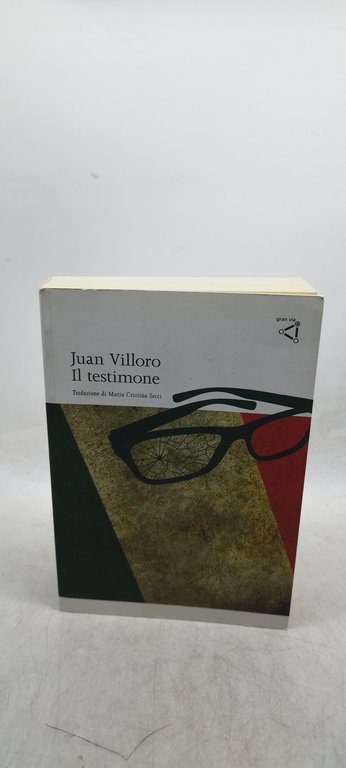 il testimone juan villoro