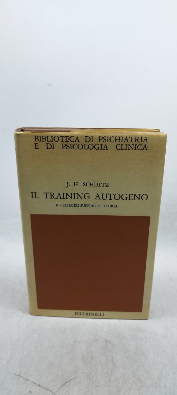 il training autogeno II esercizi superiori teoria