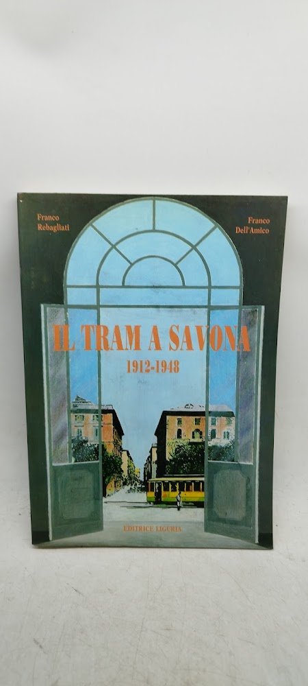 il tram a savoia 1912-1948