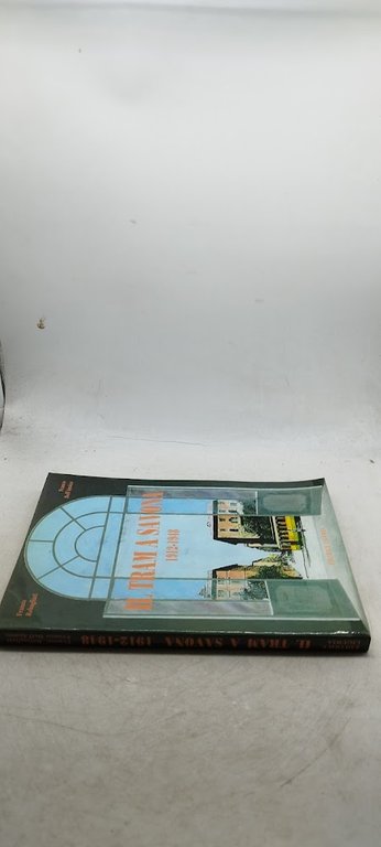 il tram a savoia 1912-1948