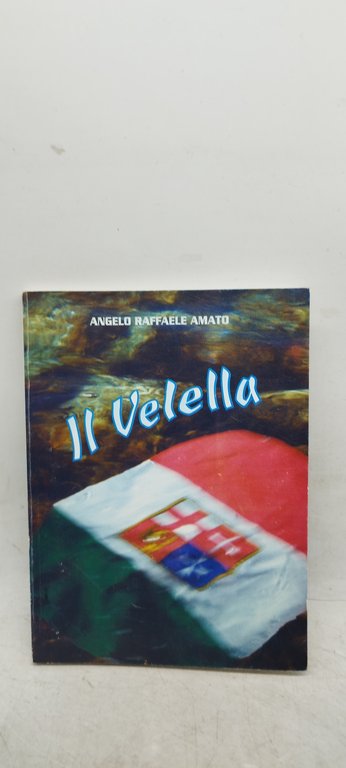 il velella "il sommergibile velella" angelo raffaele amato