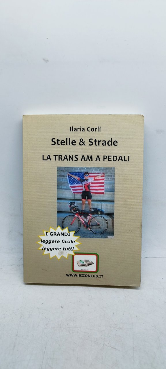ilaria corli stelle &amp; strade la trans am a pedali