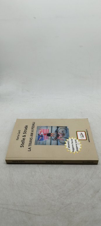 ilaria corli stelle &amp; strade la trans am a pedali