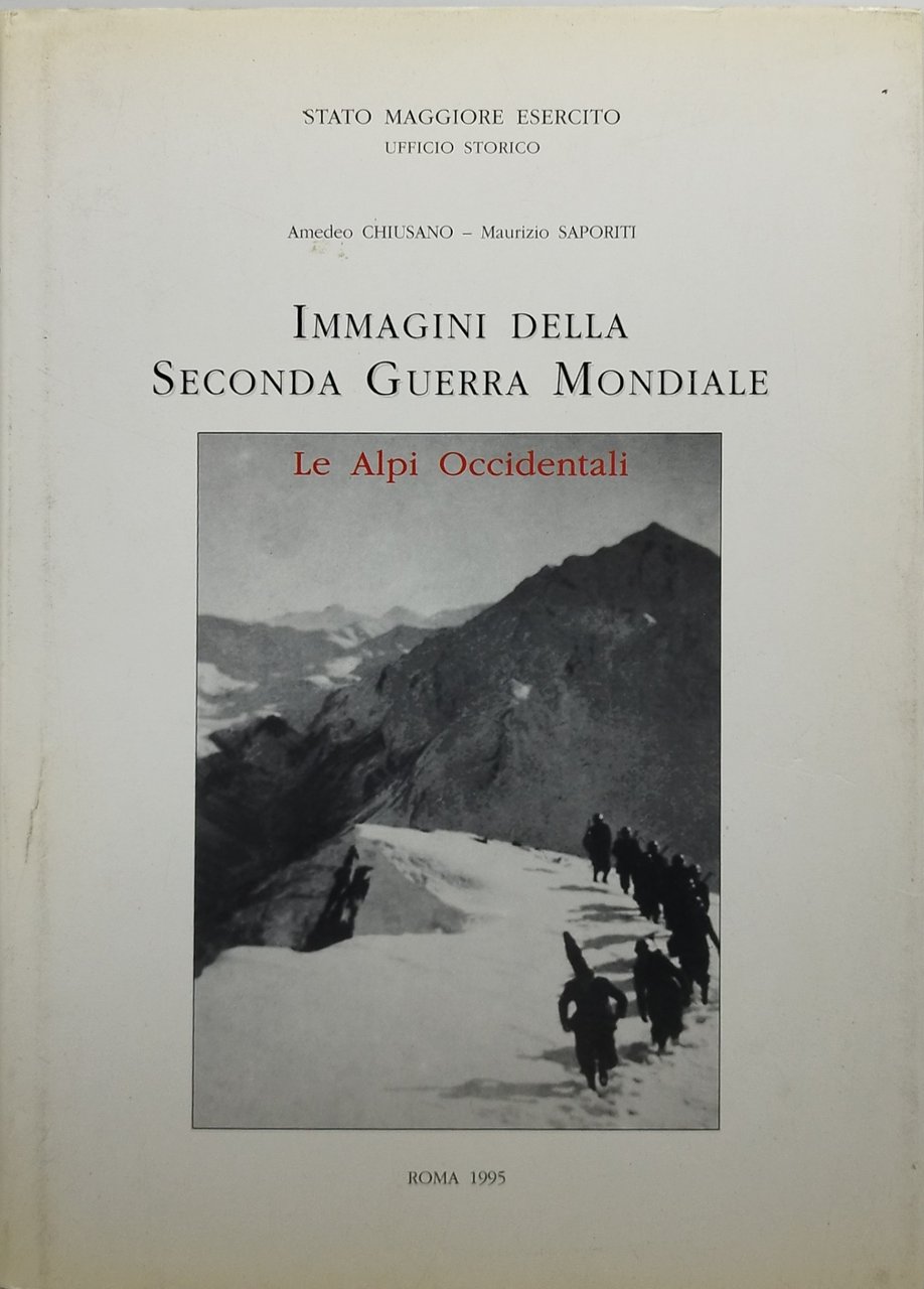 immagini delle seconda guerra mondiale le alpi occidentali