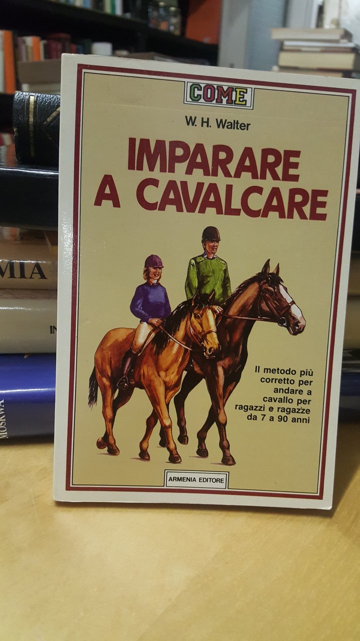 imparare a cavalcare amenia editore w.h.walter