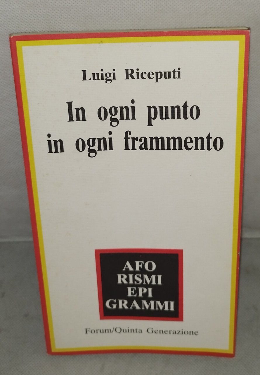 in ogni punto in ogni frammento aforismi epigrammi | Immagine principale