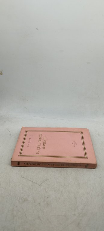 in quel preciso momento