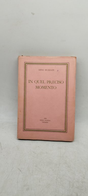 in quel preciso momento