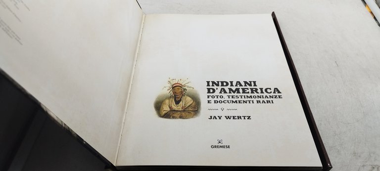 indiani d'america foto testimonianze e documenti rari