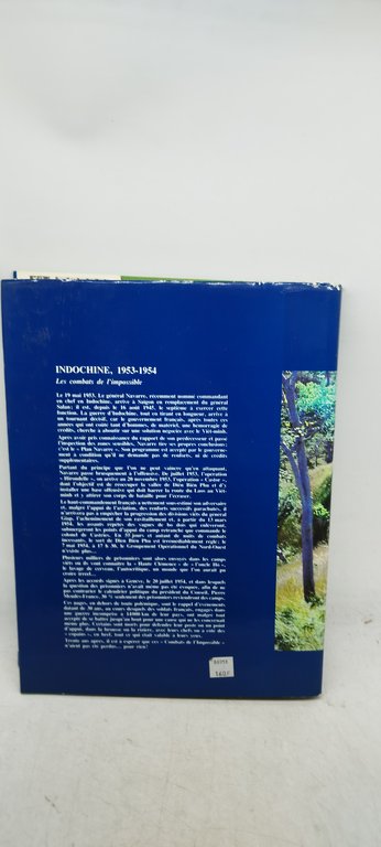 Indochine, 1953-1954 - les combats de l'impossible