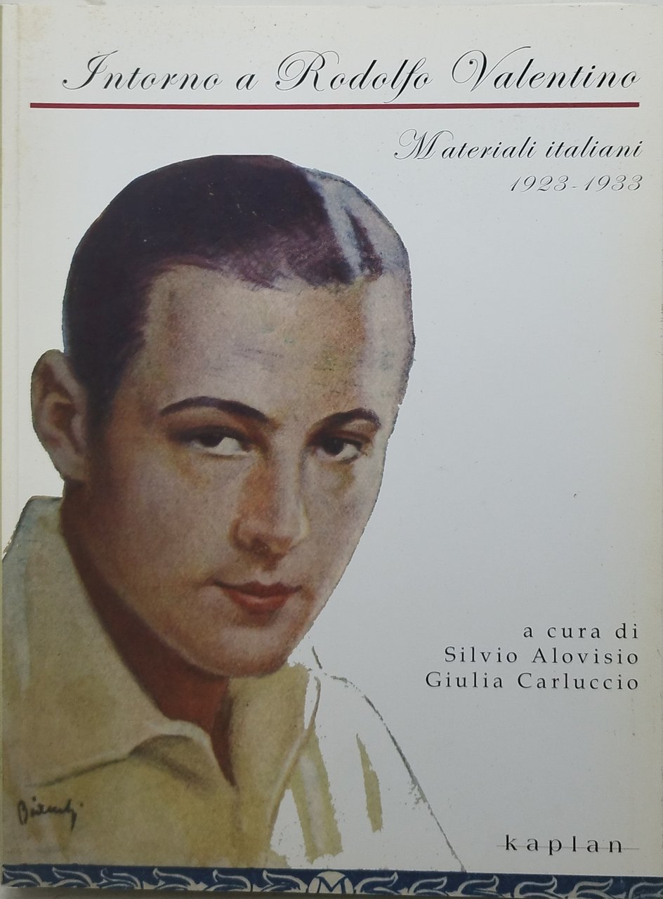 intorno a rodolfo valentino materiali italiani 1923 1933