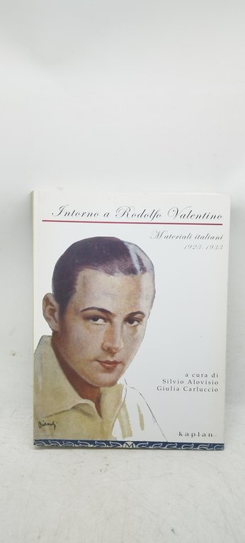 intorno a rodolfo valentino materiali italiani 1923 1933