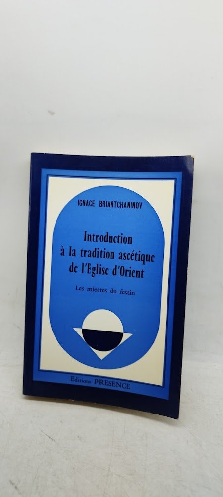 introduction a la tradition ascetique de l'eglise d'orient