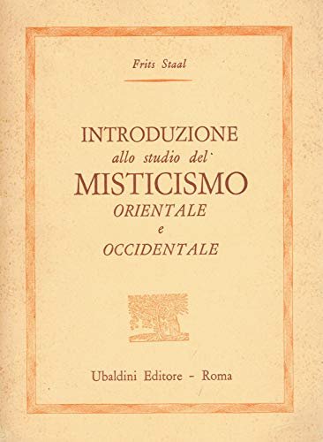 Introduzione allo studio del misticismo orientale e occidentale