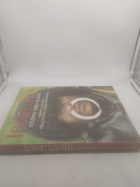 irian jaya l'ultima terra ignota popoli e culture della nuova …