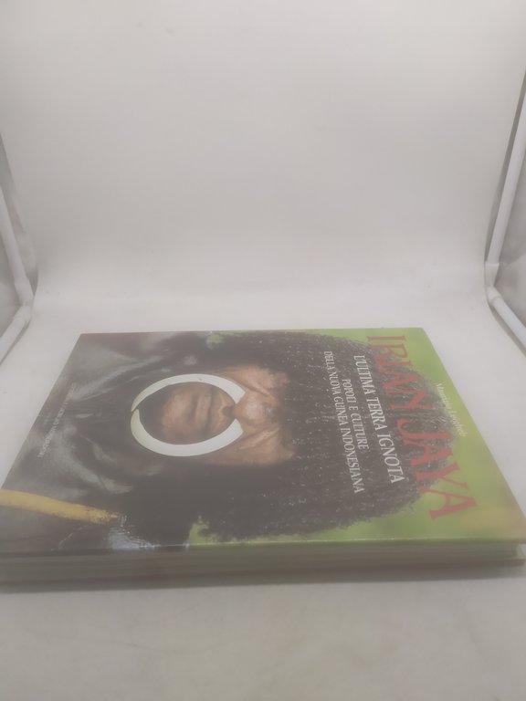 irian jaya l'ultima terra ignota popoli e culture della nuova …