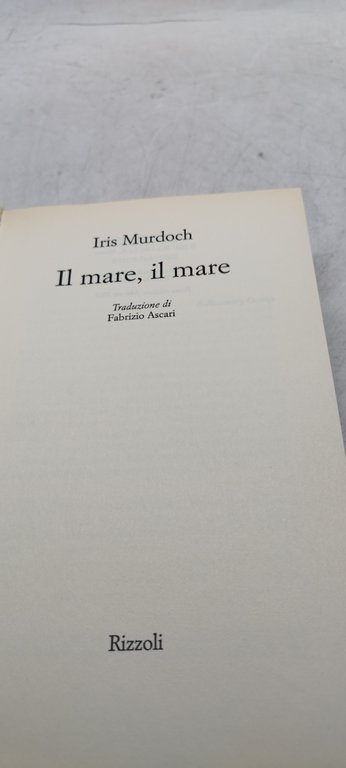 iris murdooch il mare il mare rizzoli