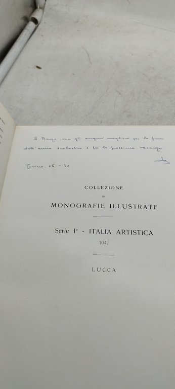 italia artistica monografie illustrate del dottor corrado ricci luccca