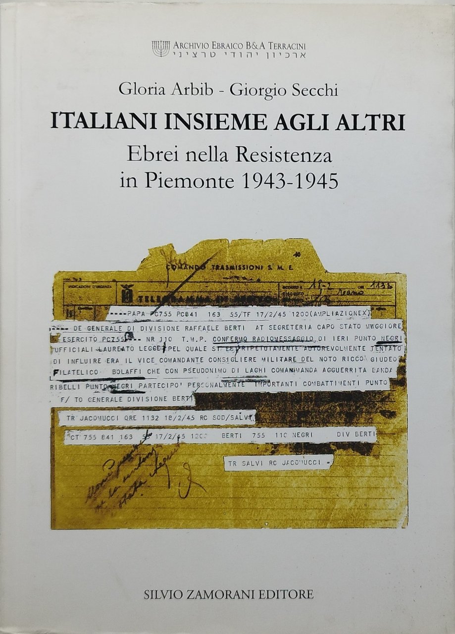italiani insieme agli altri ebrei nella resistenza in piemonte 1943-1945