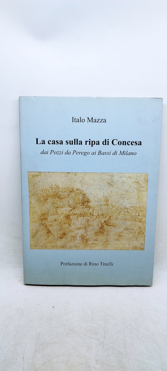 italo mazza la casa sulla ripa di concesa dai pozzi …