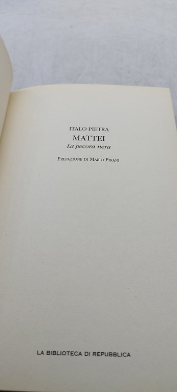 italo pietra mattei prefazione di mario pirani biblioteca di repubblica