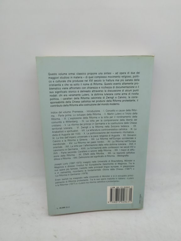 j.lortz e.iserloh storia della riforma il mulino