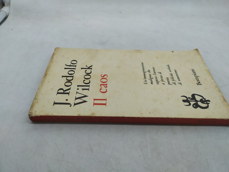 j.rodolfo wilcock il caos bompiani