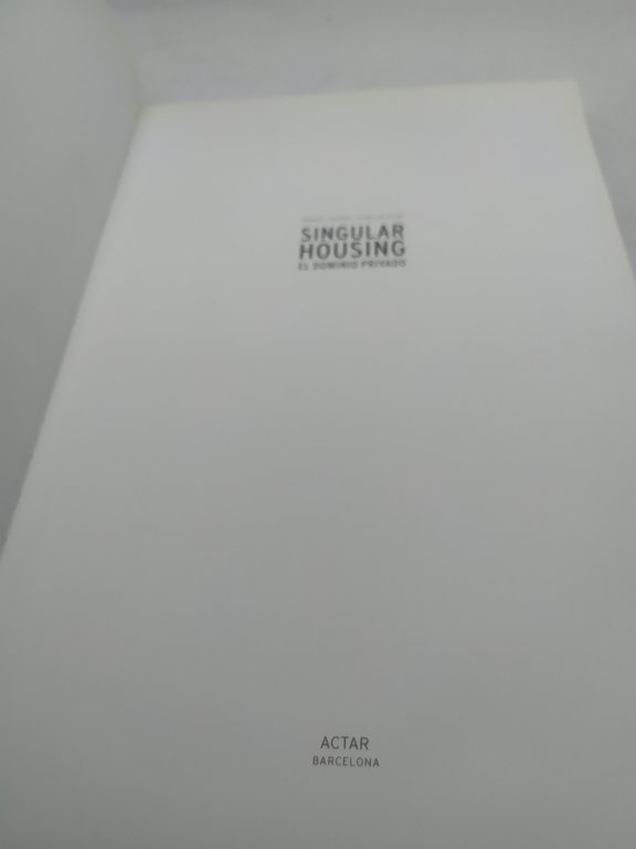 jaime salazar manuel gausa singular housing el dominio privado actar