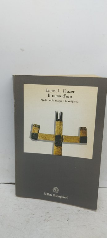 james g frazer il ramo d'oro bollati