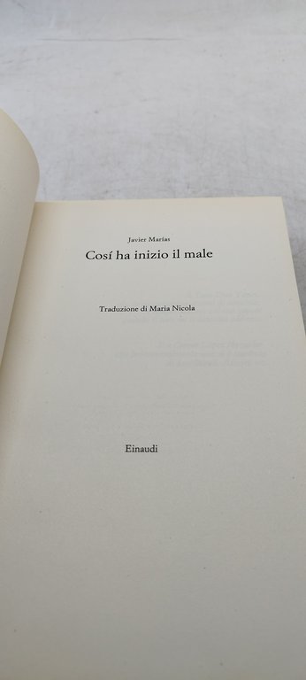 javier marias così ha iniziato il male einaudi