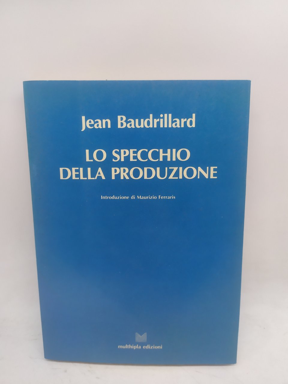 jean baudrillard lo specchio della produzione maurizio ferraris