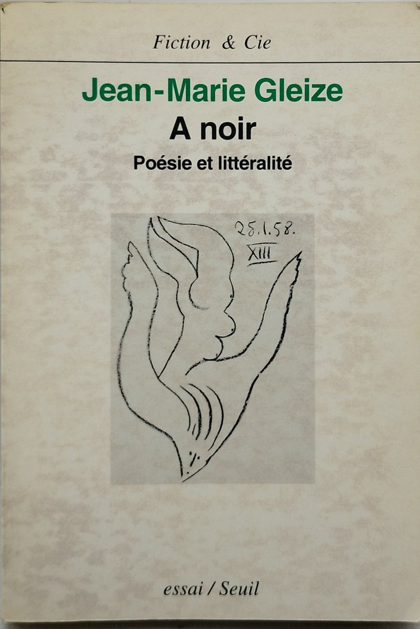 .jean marie gleize a noir poesie et littèralitè essai suil
