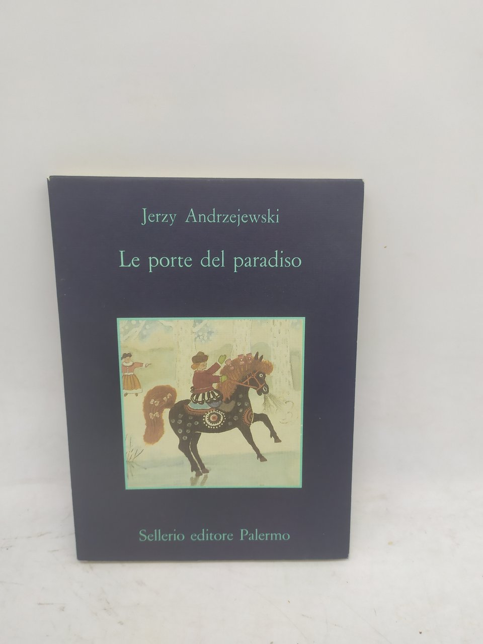 jerzy andrzejewski le porte del paradiso sellerio 1988