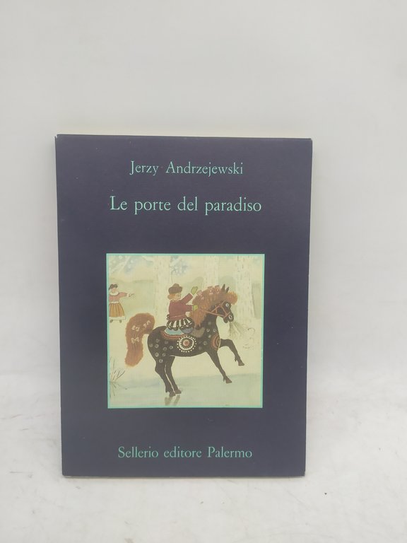 jerzy andrzejewski le porte del paradiso sellerio 1988