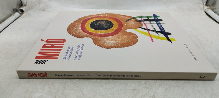 joan mirò e quando sogno che vedo chiario