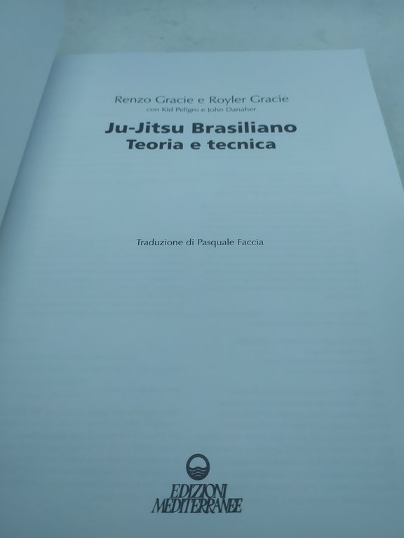 ju-jitsu brasiliano teoria e tecnica renzo gracie e royler gracie