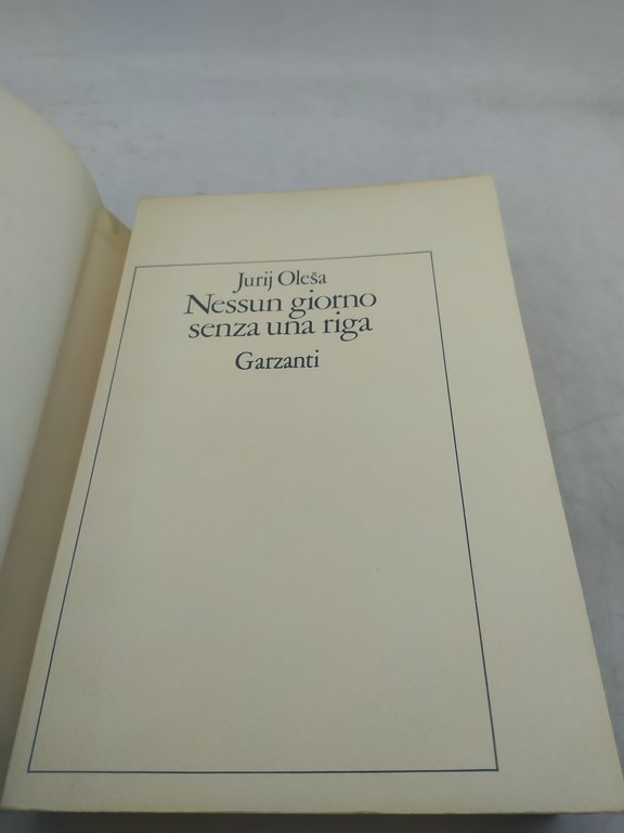 jurij olesa nessun giorno senza una riga garzanti
