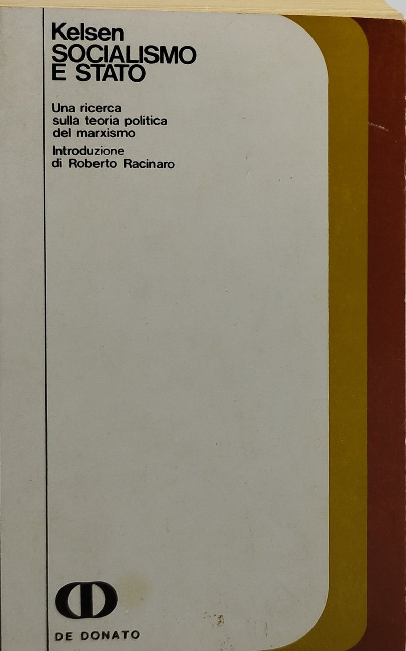 kelsen socialismo e stato una ricerca sulla teoria politica del …