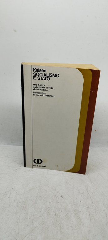 kelsen socialismo e stato una ricerca sulla teoria politica del …