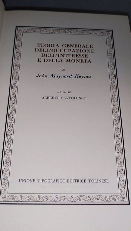 keynes classici utet teoria generale dell'occupazione dell'interesse e della moneta | Immagine Gallery 6