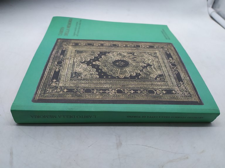 L'abito della memoria. Legature antiche e preziose dell'archivio storico della …