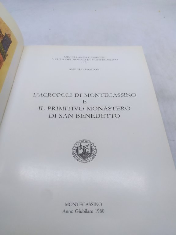 l'acropoli di montecassino e il primitivo monastero di san benedetto …