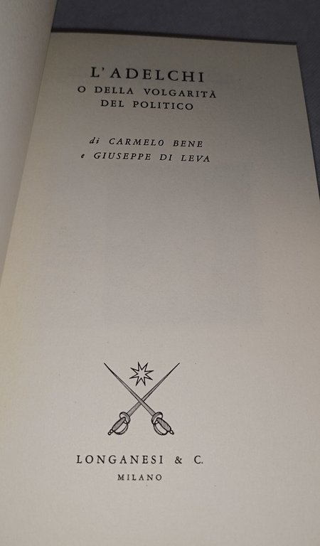l'adelchi o della volgarità del politico carmelo bene giuseppe di … | Immagine Gallery 6