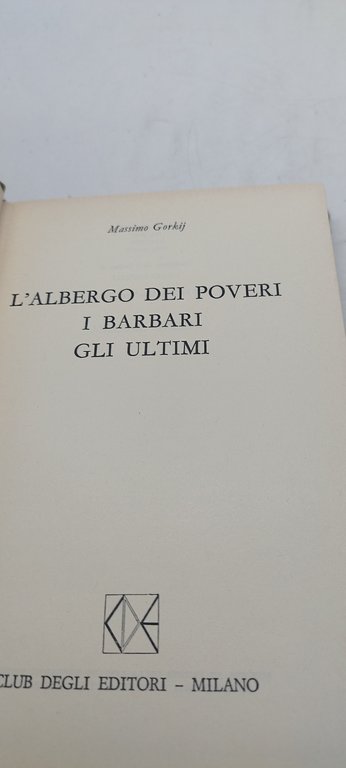 l'albergo dei poveri i barbari gli ultimi