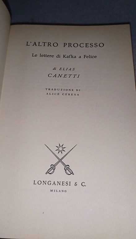 l'altro processo le lettere di kafka a felice longanesi | Immagine Gallery 5