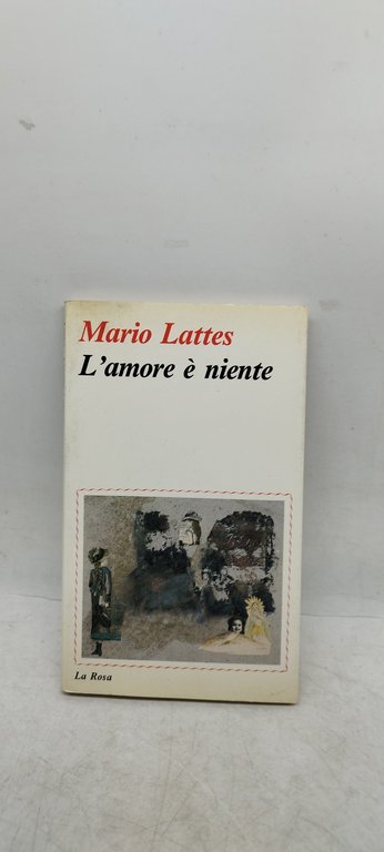 l'amore e niente mario lattes