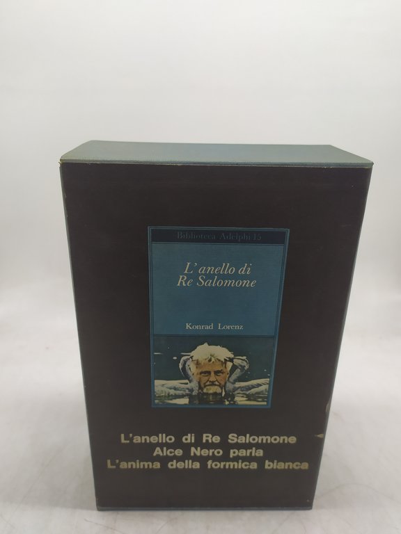 l'anello di re salomone, alce nero parla, l'anima della formica …