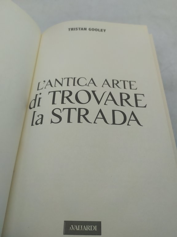 l'antica arte di trovare la strada osservare e leggere la …